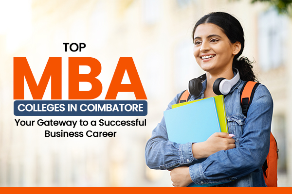 32 Top MBA Colleges in Coimbatore | Rathinam Institutions